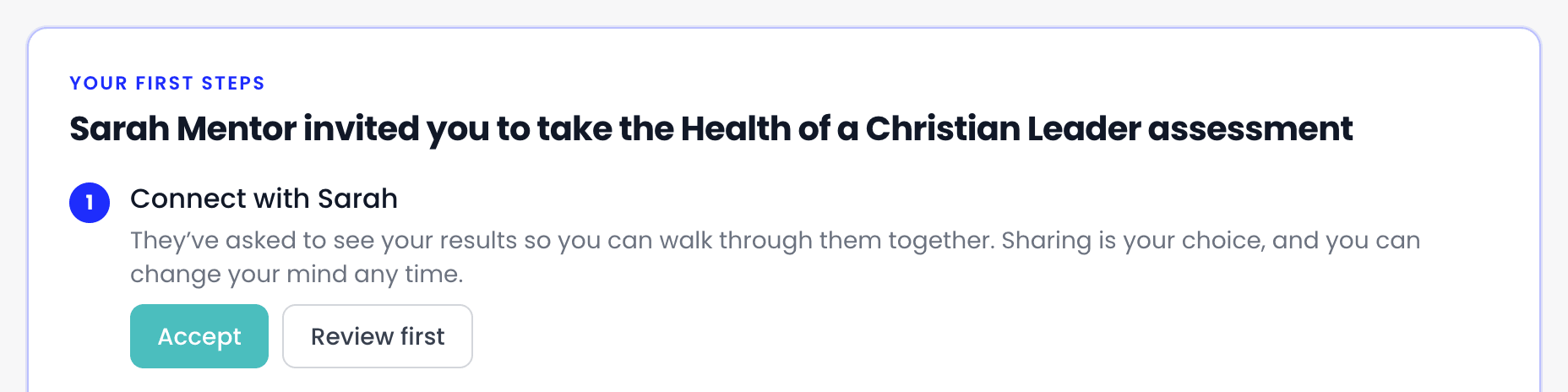 The Your first steps card on a new member's dashboard. Sarah Mentor invited them to take the assessment, and step 1, Connect with Sarah, has Accept and Review first buttons.