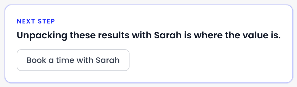 The Next step card at the top of a mentee's results: 'Unpacking these results with Sarah is where the value is.', with a Book a time with Sarah button.
